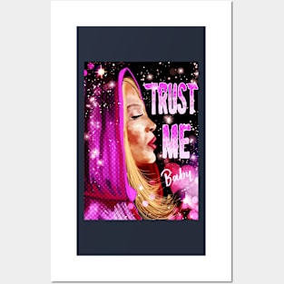 trust me baby Posters and Art